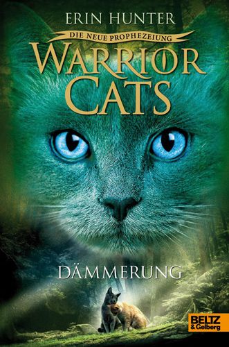 Warrior Cats Dämmerung © Beltz & Gelberg