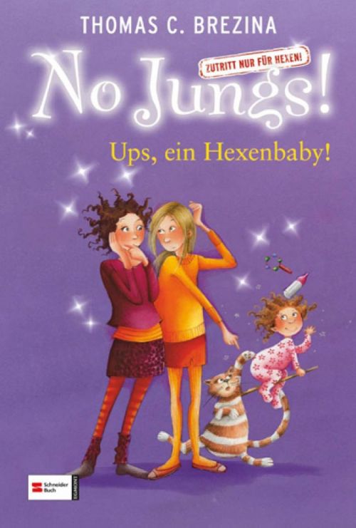 Ups, ein Hexenbaby! (No Jungs! Zutritt nur für Hexen, Bd. 20, Thomas C. Brezina) © Schneiderbuch Verlag / Egmont Verlagsgesellschaft