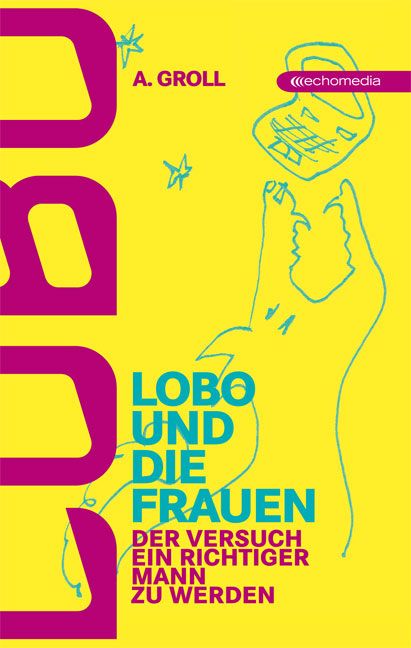 Lobo und die Frauen © echomedia buchverlag