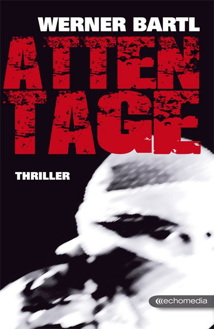 Attentage © echomedia buchverlag