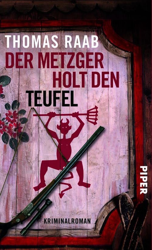 Der Metzger holt den Teufel © Piper