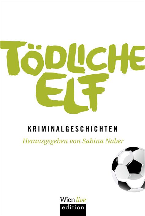 Tödliche Elf © echomedia buchverlag