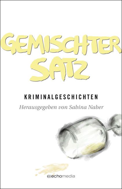 Gemischter Satz © echomedia buchverlag